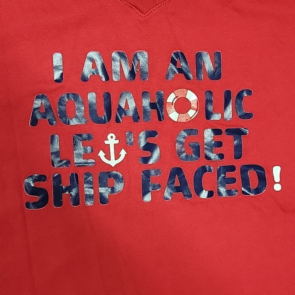 IDEAL T "I AM AN AQUAHOLIC LETS GET SHIP FACED " WOMENS TEE SIZE 3XL